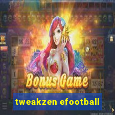 tweakzen efootball